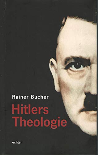 Hitlers Theologie von Echter Verlag GmbH