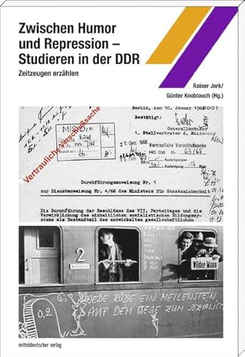 Zwischen Humor und Repression – Studieren in der DDR: Zeitzeugen erzählen