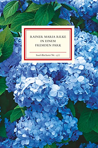 In einem fremden Park: Gartengedichte (Insel-Bücherei) von Insel Verlag