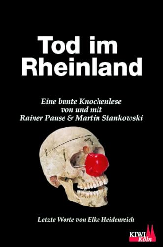Tod im Rheinland: Eine bunte Knochenlese von KiWi-Köln