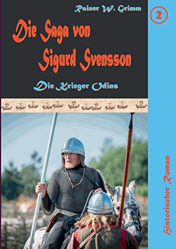 Die Saga von Sigurd Svensson II: Die Krieger Odins von Books on Demand