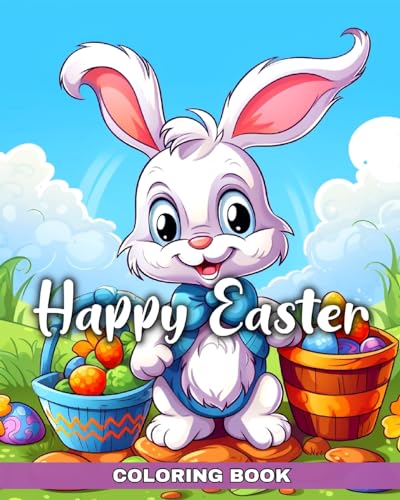 Happy Easter Coloring Book: A Collection of Cute and Easy Coloring Pages for Kids Ages 4-8 von Blurb