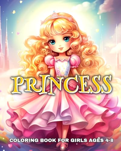 Princess Coloring Book for Girls Ages 4-8: Enchanting Princess Coloring Pages For Kids, a Magical Coloring Adventure