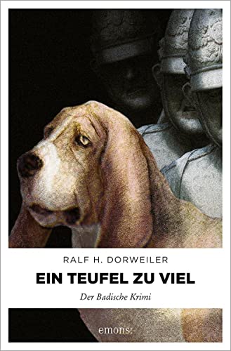 Ein Teufel zuviel: Der Badische Krimi (Kommissar Schlageter, Dr. Watson, Rainer Schlaicher) von Emons Verlag