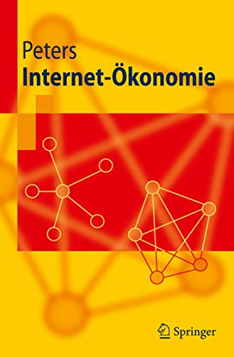 Internet-Ökonomie (Springer-Lehrbuch)