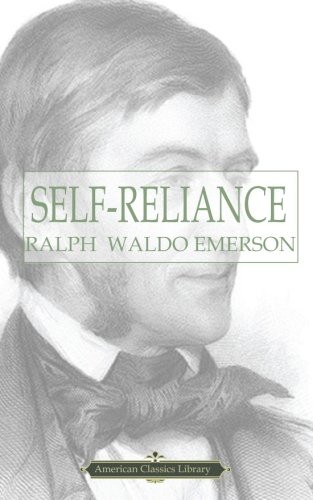 Self-Reliance von CreateSpace Independent Publishing Platform