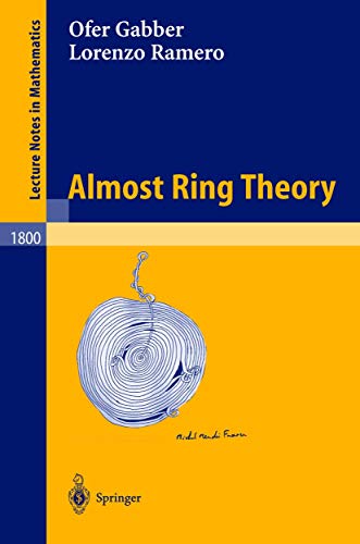 Almost Ring Theory (Lecture Notes in Mathematics, 1800, Band 1800) von Springer