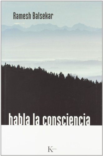 Habla la consciencia (Sabiduría Perenne) von Editorial Kairós SA