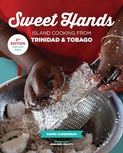 Sweet Hands: Island Cooking from Trinidad & Tobago, 3rd edition