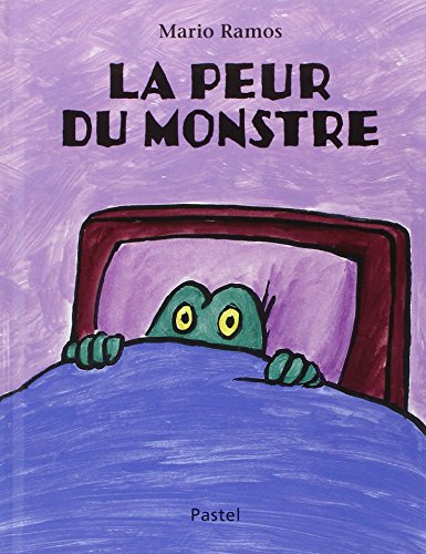 Peur du monstre (La)