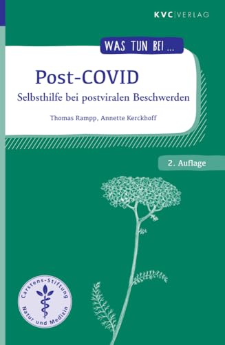 Post-COVID: Selbsthilfe bei postviralen Beschwerden (Was tun bei) von NATUR UND MEDIZIN KVC Verlag