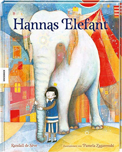 Hannas Elefant: Ein wunderschön illustriertes Bilderbuch zum Thema umziehen und Freunde finden