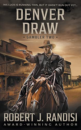 Denver Draw: Gambler Book Two (The Gambler)