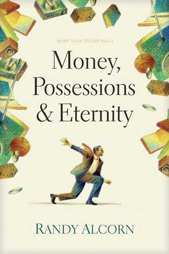 Money, Possessions, And Eternity von Tyndale House Publishers