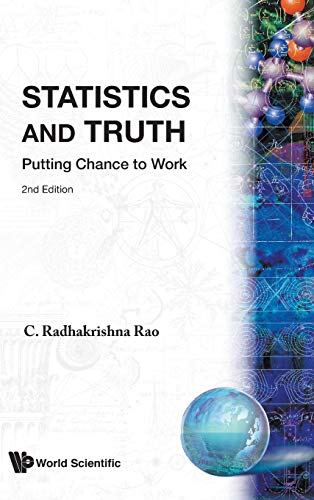Statistics And Truth: Putting Chance To Work (2Nd Edition) von World Scientific Publishing Company