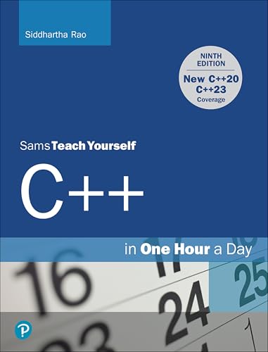 C++ in One Hour a Day, Sams Teach Yourself