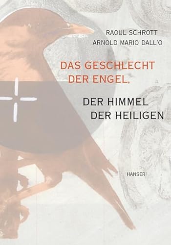 Das Geschlecht der Engel, der Himmel der Heiligen: Ein Brevier von Carl Hanser