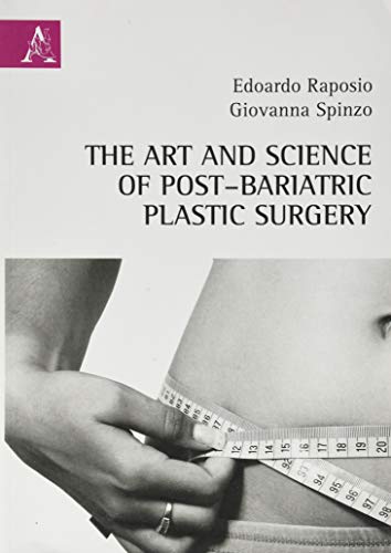 The art and science of post-bariatric plastic surgery von Aracne