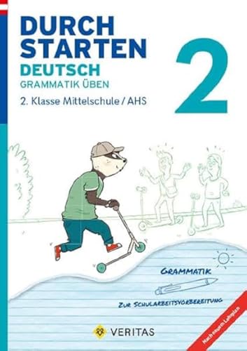 Durchstarten - Deutsch - Mittelschule/AHS - 2. Klasse: Grammatik - Übungsbuch mit Lösungen