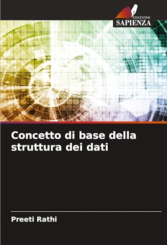 Concetto di base della struttura dei dati von Edizioni Sapienza