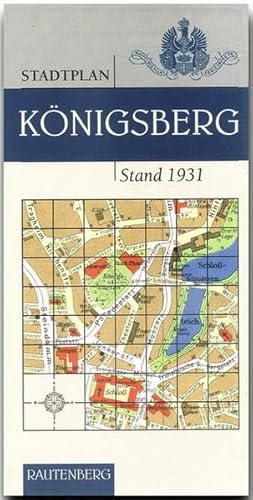 Stadtplan - KÖNIGSBERG - Stand 1931: Maßstab 1:15.000 - RAUTENBERG Verlag (Rautenberg - Kartografie /Städte-Atlanten)