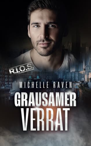 Grausamer Verrat (R.I.O.S., Band 6) von Independently published