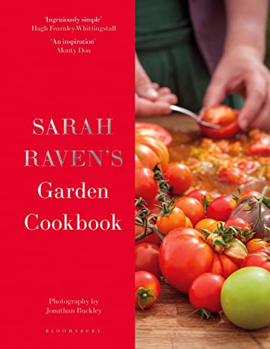 Sarah Raven's Garden Cookbook von Bloomsbury Publishing