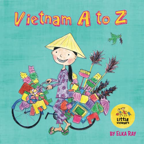 Vietnam A to Z: Bilingual English and Vietnamese Kids' Alphabet Book (Little Voyagers - Vietnam) von Mark Hoffman