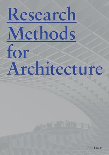 Research Methods for Architecture von Laurence King