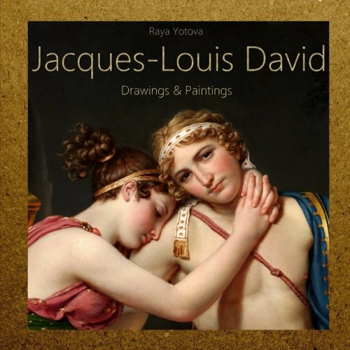 Jacques-Louis David: Drawings & Paintings