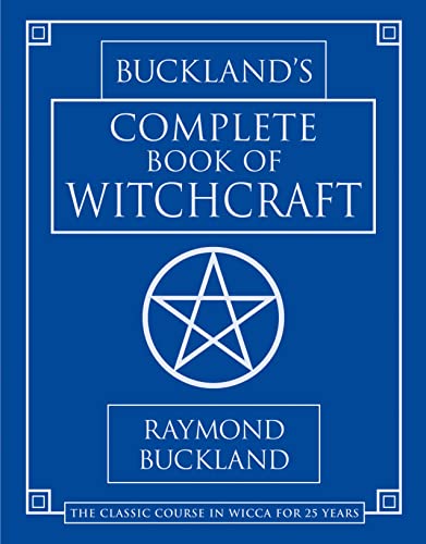 Buckland's Complete Book of Witchcraft (Llewellyn's Practical Magick) von Llewellyn Publications