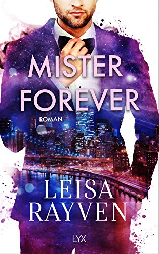 Mister Forever (Masters of Love, Band 3) von LYX