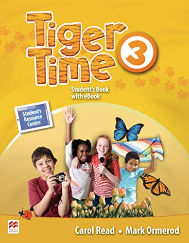 Tiger Time 3: Student’s Book + ebook + Online Resource Centre von Hueber Verlag