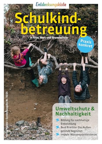 Umweltschutz und Nachhaltigkeit: Entdeckungskiste: Schulkindbetreuung in Kita, Hort und Grundschule