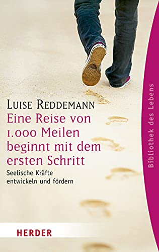 Eine Reise von 1.000 Meilen beginnt mit dem ersten Schritt (Herder Spektrum)