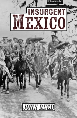 Insurgent Mexico von East India Publishing Company