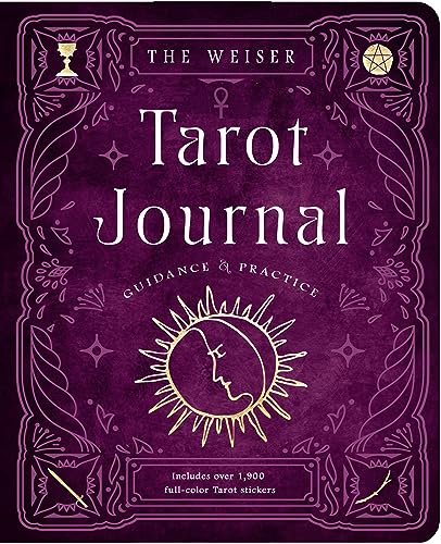 The Weiser Tarot Journal: Guidance and Practice for Use With Any Tarot Deck - Includes 208 Specially Designed Journal Pages and 1,920 Full-color Tarot Stickers to Use in Recording Your Readings