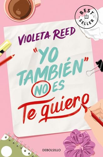 Yo tambien no es te quiero quererte 1 (Best Seller, Band 1)