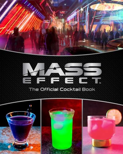 Mass Effect: The Official Cocktail Book von Insight Editions