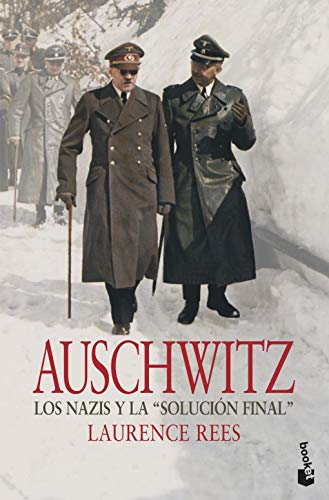 Auschwitz : los nazis y la "solución final" (Historia, Band 1) von Booket