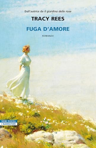 Fuga d'amore (I narratori delle tavole) von Neri Pozza