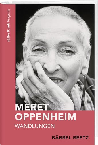 Meret Oppenheim: Wandlungen von Rüffer & Rub