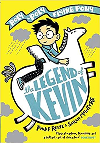 The Legend of Kevin: A Roly-Poly Flying Pony Adventure von Oxford University Press