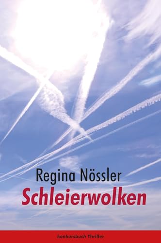 Schleierwolken: Thriller von Konkursbuch Verlag