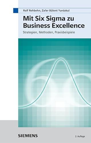 Mit Six Sigma zu Business Excellence: Strategien, Methoden, Praxisbeispiele von JOSSEY-BASS