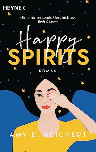 Happy Spirits: Roman von Heyne Verlag