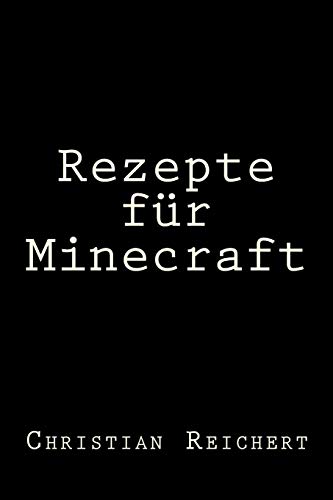 Rezepte für Minecraft von CREATESPACE