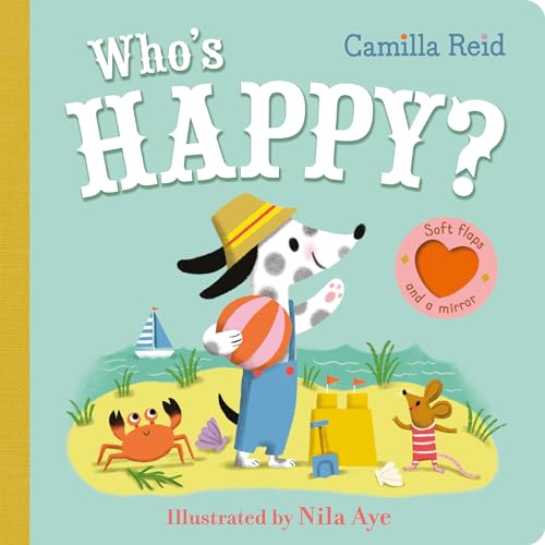 Who's Happy?: An Interactive Lift the Flap Book for Toddlers (Soft Flaps) von Macmillan Children's Books