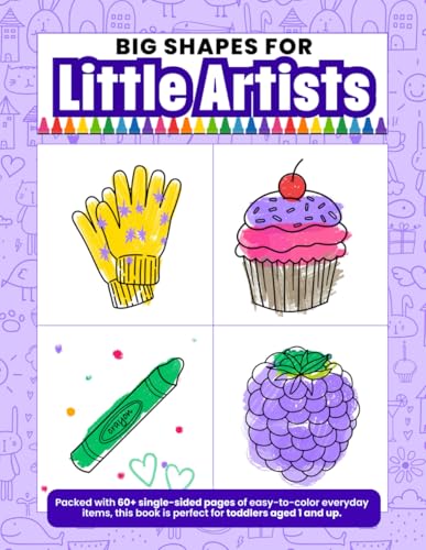 Big Shapes for Little Artists: A Coloring Book for Toddlers von Independently published