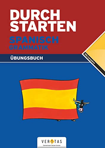 Durchstarten - in Spanisch - Alle Lernjahre: Grammatik - Übungsbuch mit Lösungen